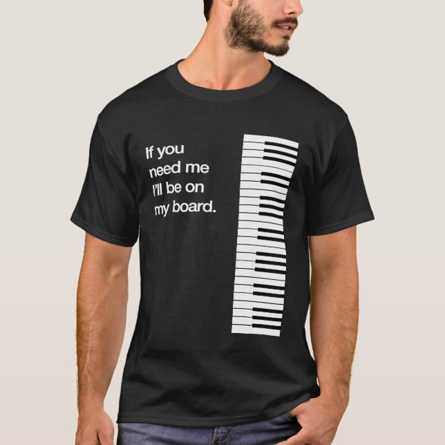 T-shirt Je Serai Sur Ma Carte Piano Keys Funny Synth Clavi (Devant)