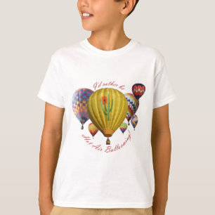 T-shirt Je serais plutôt air chaud montant en ballon ! ! 