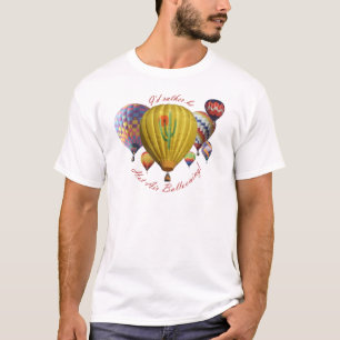 T-shirt Je serais plutôt air chaud montant en ballon ! ! !