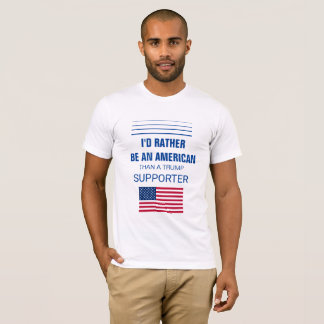 T-shirt Je serais plutôt un Américain qu'un défenseur