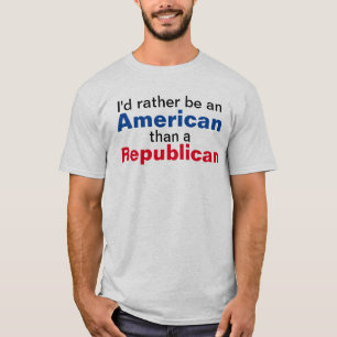 T-shirt Je serais plutôt un Américain qu'un républicain
