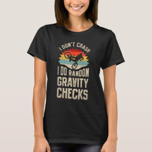 T-shirt Je Simplement Random Gravity Checks Crash Biker Sa