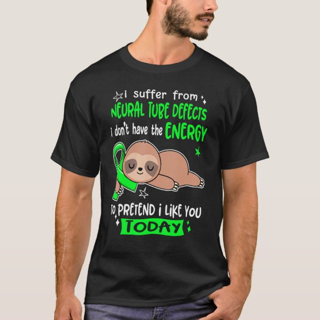 T-shirt Je Souffre De Défauts De Tube Neuronal Prétendre Q (Devant)
