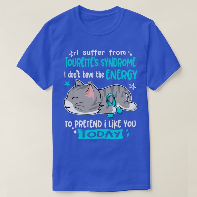 T-shirt Je Souffre Du Syndrome Des Tourettes Je N'Ai Pas L (Design devant)