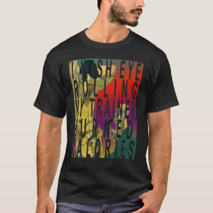 T-shirt Je souhaite que les yeux roulent Mon formateur brû