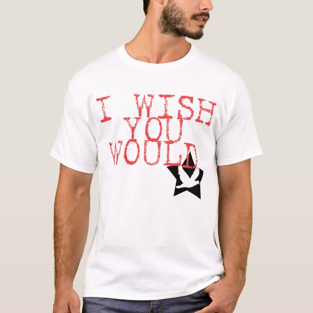 T-shirt Je souhaite que vous (Devant)