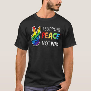 T-shirt Je soutiens la paix et non la guerre amusante Colo