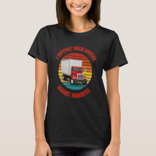 T-shirt Je soutiens les conducteurs de camions contre les 