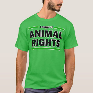 T-shirt je soutiens les droits des animaux drôle