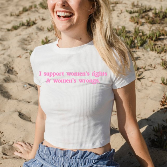 T-shirt Je soutiens les droits et les erreurs des femmes f (Créateur téléchargé)
