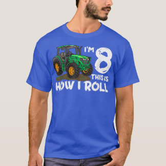 T-shirt Je suis 8ème C'est comment je roule ferme tracteur