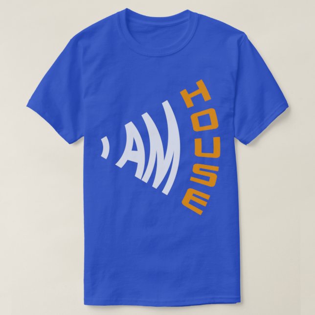 T-shirt Je suis à la maison  (Design devant)
