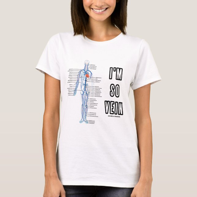 T-shirt Je suis ainsi veine (vaine/l'humour appareil (Devant)