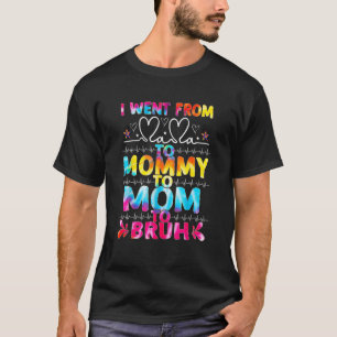 T-shirt Je Suis Allé De Maman À Maman Maman Maman Bruh Tie
