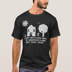 T-shirt Je suis allé extérieur une fois que les graphiqu