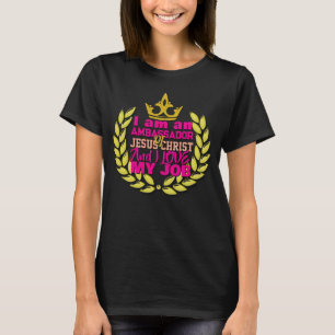 T-shirt Je Suis Ambassadeur De Jésus Christ Christian T-Sh