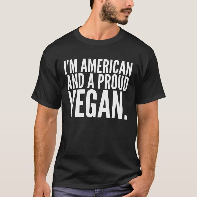 T-shirt Je suis américain et une exposition végétalienne (Devant)