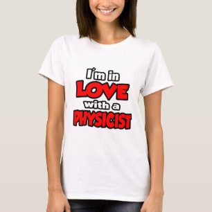 T-shirt Je suis amoureuse d'un physicien