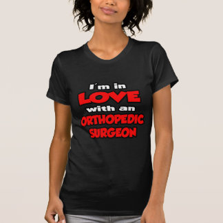 T-shirt Je suis amoureux d'un chirurgien orthopédique