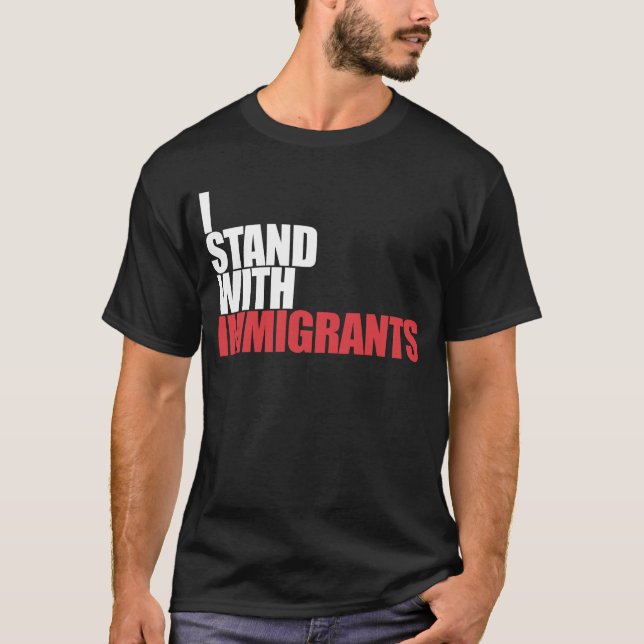 T-shirt Je Suis Avec Immigrants Dreamer Avec Immigrants (Devant)
