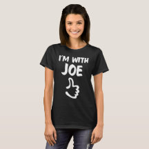 Je suis avec la chemise de la femme de Joe - noir