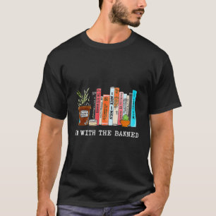 T-shirt Je Suis Avec Les Livres Interdits Que J'Ai Lu Des