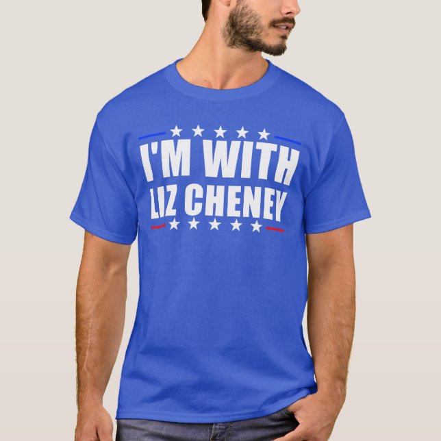 T-shirt Je suis avec Liz Cheney élection présidentielle Ch (Devant)