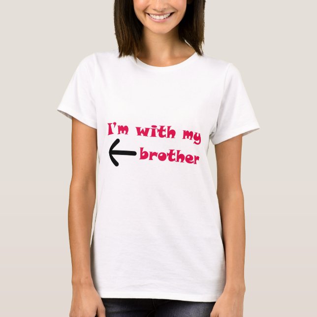 T-shirt Je suis avec ma flèche de frère laissée (Devant)