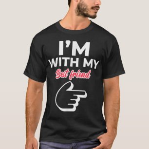 T-shirt Je suis avec mon meilleur ami mignon Couples BFF