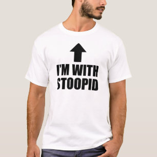 T-shirt Je suis avec Stoopid