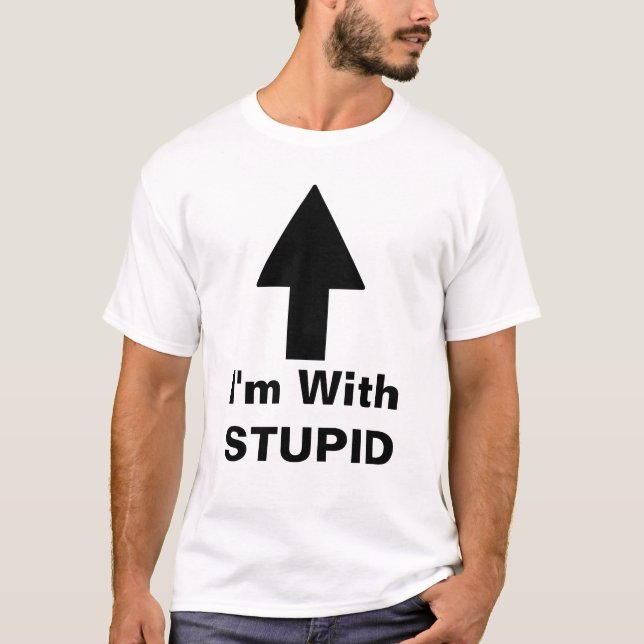 T-shirt Je suis avec STUPID (Devant)