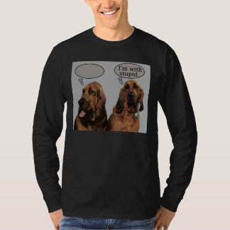 T-shirt Je suis avec stupide