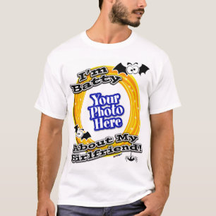 T-shirt Je suis Batty à propos de ma petite amie Photo Whi