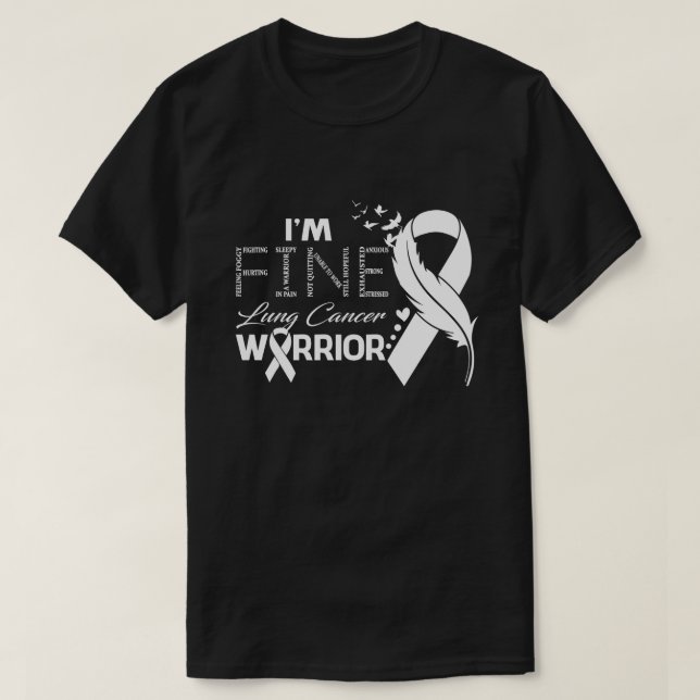 T-shirt Je suis beau Cancer du Poumon Guerrier Plaisir de  (Design devant)