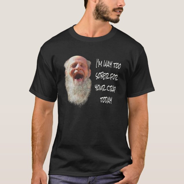 T-SHIRT JE SUIS BEAUCOUP TROP SOBRE POUR VOTRE PAQUET AUJO (Devant)