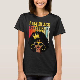 T-shirt Je Suis Black Excellence Melanin Queen Afro Femmes