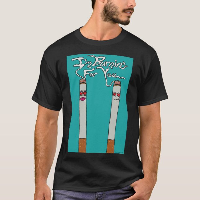 T-shirt Je suis Burnin pour vous (Devant)