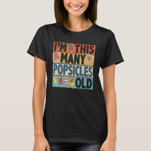 T-shirt Je suis ce grand anniversaire de Popsicles pour le