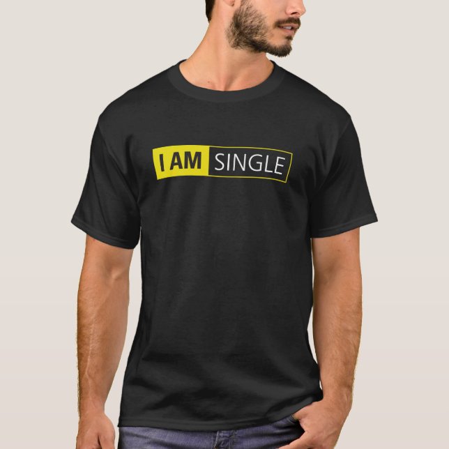 T-shirt Je suis célibataire (Devant)