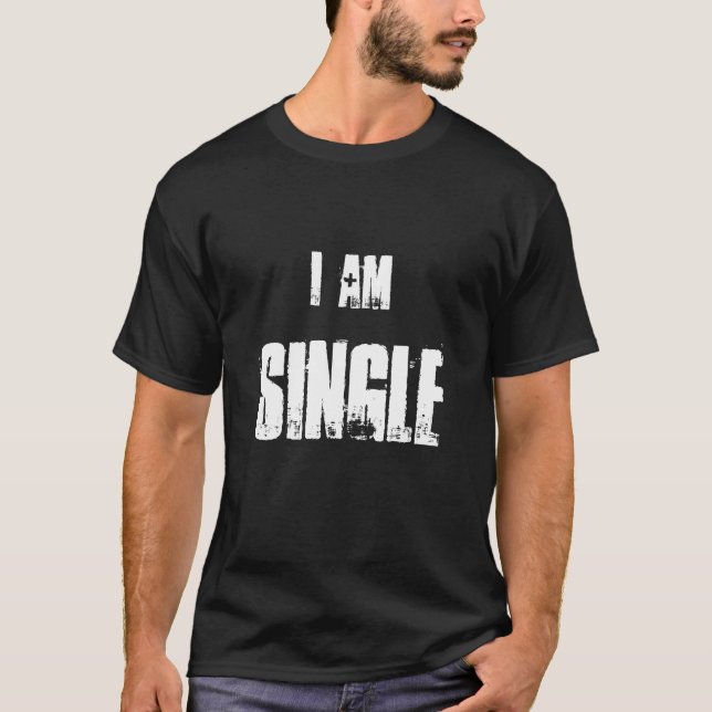 T-SHIRT JE SUIS CÉLIBATAIRE (Devant)