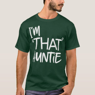 T-shirt Je suis cette tante drôle Tee