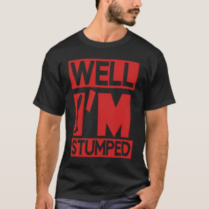 T-shirt Je suis coincé sur mon dernier Leg Survivor récupé