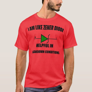 T-SHIRT JE SUIS COMME ZENER DIODE CONDITIONS DE PETIT DÉBU