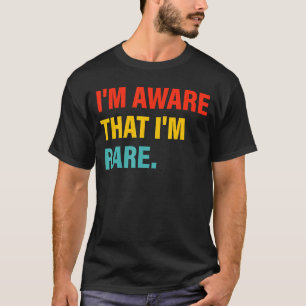 T-shirt Je suis conscient que je suis Rare Apparel
