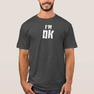 T-shirt Je suis d'accord Je suis brisé Grief Keepsaké Ment