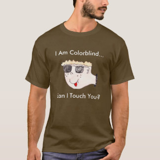 T-shirt "Je suis daltonien… peux moi vous touche ? "