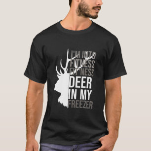 T-shirt Je suis dans Fitness Fit ness Deer Dans Mon Freeze