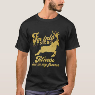 T-shirt Je suis dans Fitness Fit ness Deer Dans Mon Freeze