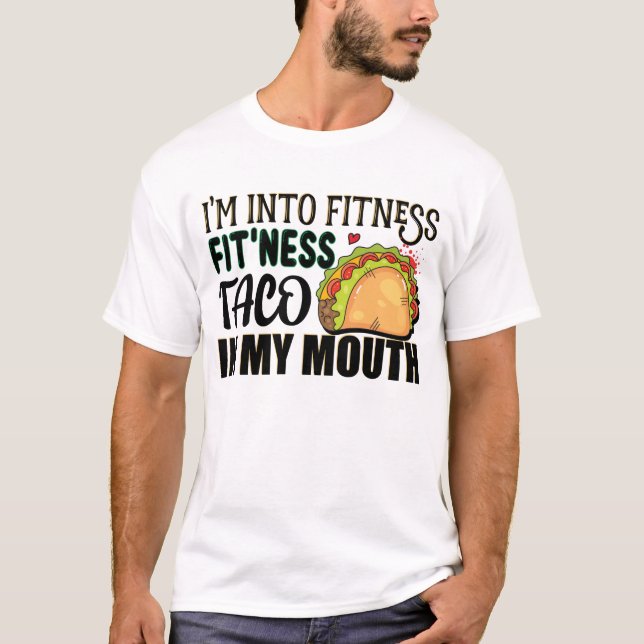 T-shirt Je suis dans Fitness Fitness Taco Dans Mes Tacos D (Devant)