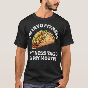 T-shirt Je Suis Dans La Forme Taco Dans Ma Bouche